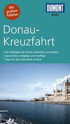 ISBN 9783770196388: DuMont direkt Reiseführer Donau-Kreuzfahrt - Mit großem Faltplan