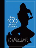 ISBN 9783770406265: Disney 100 Jahre Comics – Das Beste aus Entenhausen