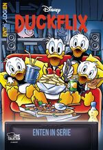 ISBN 9783770406678: Enthologien 60 - Duckflix - Enten in Serie