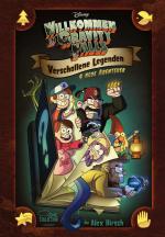 ISBN 9783770409174: Willkommen in Gravity Falls - Verschollene Legenden