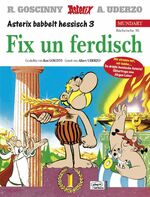 ISBN 9783770422722: Asterix Mundart Hessisch III - Fix un ferdisch