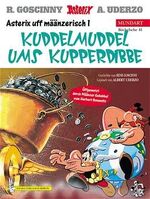 ISBN 9783770422784: Asterix uff määnzerisch 1. Kuddelmuddel ums Kupperdibbe.