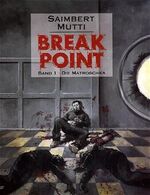 Break point: Band 1., Die Matroschka