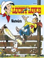 ISBN 9783770433346: Lucky Luke 85 - Westwärts