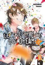 ISBN 9783770457175: Let's destroy the Idol Dream 02