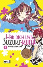 Go Ikeyamada: Egmont Manga - Hab Dich li Go Ikeyamada: Egmont Manga - Hab Dich li