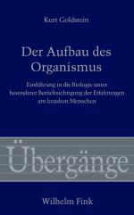 ISBN 9783770552818: Der Aufbau des Organismus – Einführung in die Biologie unter besonderer Berücksichtigung der Erfahrungen am kranken Menschen