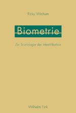 ISBN 9783770560981: Biometrie - Zur Soziologie der Identifikation