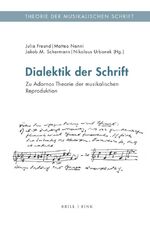 ISBN 9783770566808: Dialektik der Schrift – Zu Adornos Theorie der musikalischen Reproduktion