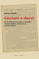 ISBN 9783770568048: ‚L’écrivain à cheval‘ - Das Erzählwerk Pierre Drieu la Rochelles zwischen Moderne, Antimoderne und Postmoderne