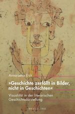 ISBN 9783770568123: Geschichte zerfaellt in Bilder, nicht in Geschichten