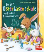 ISBN 9783770701100: In der Osterhasenschule und andere Ostergeschichten