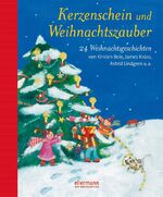 ISBN 9783770724628: Kerzenschein und Weihnachtszauber - 24 Weihnachtsgeschichten von Kirsten Boie, James Krüss, Astrid Lindgren u.a.