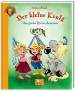 ISBN 9783770729456: Der Kleine König - Das große Ritterabenteuer