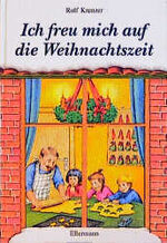 ISBN 9783770730117: Ich freu mich auf die Weihnachtszeit - Eine Anthologie