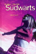 ISBN 9783770731473: Südwärts - Jugendbuch