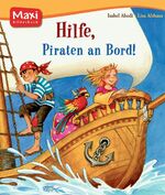 ISBN 9783770742899: Hilfe, Piraten an Bord!