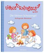 ISBN 9783770759088: Little Wingels - Die kleinen Schutzengel - Aufregende Abenteuer