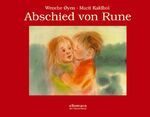 ISBN 9783770762729: Abschied von Rune - Deutscher Jugendliteratur Preis Bilderbuch