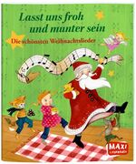 Lasst uns froh und munter sein - die schönsten Weihnachtslieder