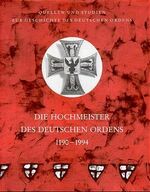 ISBN 9783770811045: Die Hochmeister des Deutschen Ordens 1190-1994