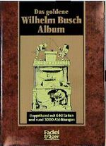 Das goldene Wilhelm-Busch-Album