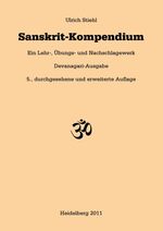 ISBN 9783771900861: Sanskrit-Kompendium – Ein Lehr-, Übungs- und Nachschlagewerk. Devanagari-Ausgabe