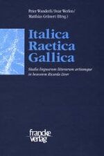 ISBN 9783772027772: Italica - Raetica - Gallica