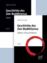 ISBN 9783772085161: Geschichte des Zen-Buddhismus Band 1+2