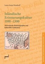 ISBN 9783772085857: Isländische Erinnerungskultur 1100-1300 – Altnordische Historiographie und kulturelles Gedächtnis