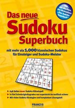 ISBN 9783772319006: Das neue Sudoku-Superbuch mit mehr als 1000 klassischen Sudokus für Einsteiger und Sudoku-Meister