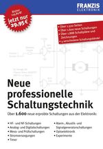 ISBN 9783772342394: Neue professionelle Schaltungstechniken - Über 1600 neue erpobte Schaltungen aus der Elektronik