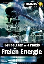 ISBN 9783772344008: Grundlagen und Praxis der Freien Energie