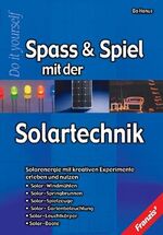 Spass & Spiel mit der Solartechnik