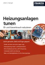 ISBN 9783772358081: Heizungsanlagen tunen - Öl- und Gasverbrauch reduzieren