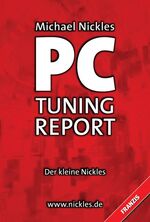 ISBN 9783772360398: PC-Tuning Report