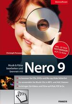 ISBN 9783772363504: Musik & Filme bearbeiten und brennen mit Nero 9