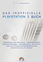 ISBN 9783772368486: Das inoffizielle Playstation 2 Buch (Achtung: CD-ROM fehlt)