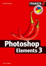 ISBN 9783772372001: Photoshop Elements 3