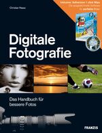 ISBN 9783772373602: Digitale Fotografie : Das