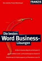 Die besten Word-Business-Lösungen : mit Die besten Word-Business-Lösungen : mit