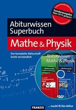 ISBN 9783772392658: Abiturwissen Superbuch Mathe & Physik – Der komplette Abiturstoff leicht verständlich