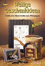 ISBN 9783772420078: Wellige Geschenkideen