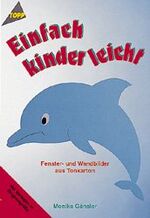 ISBN 9783772422126: Einfach - kinderleicht