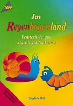 ISBN 9783772423420: Im Regenbogenland