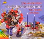 ISBN 9783772426117: Die schönsten Tischdekorationen