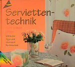 ISBN 9783772427879: Serviettentechnik fürs ganze Haus