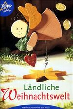 ISBN 9783772430299: Ländliche Weihnachtszeit