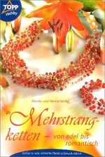 ISBN 9783772430565: Mehrstrangketten: Von edel bis romantisch Helbig, Monika and Helbig, Nicole