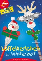 ISBN 9783772432026: Löffelkerlchen zur Winterzeit